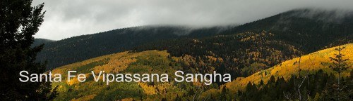 Santa Fe Vipassana Sangha | Vipassana Meditation Group